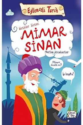 Eğlenceli Bilgi - Mimar Sinan