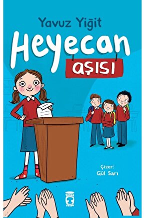 Heyecan Aşısı kitabı - Yavuz Yiğit - Timaş Çocuk