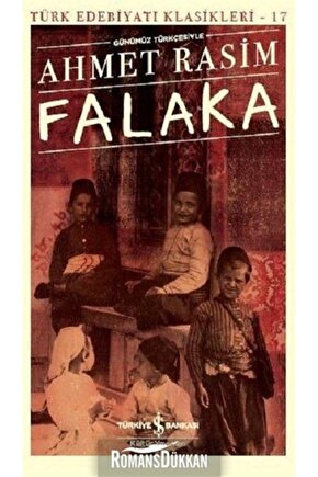 Falaka (Günümüz Türkçesiyle) - Ahmet Rasim