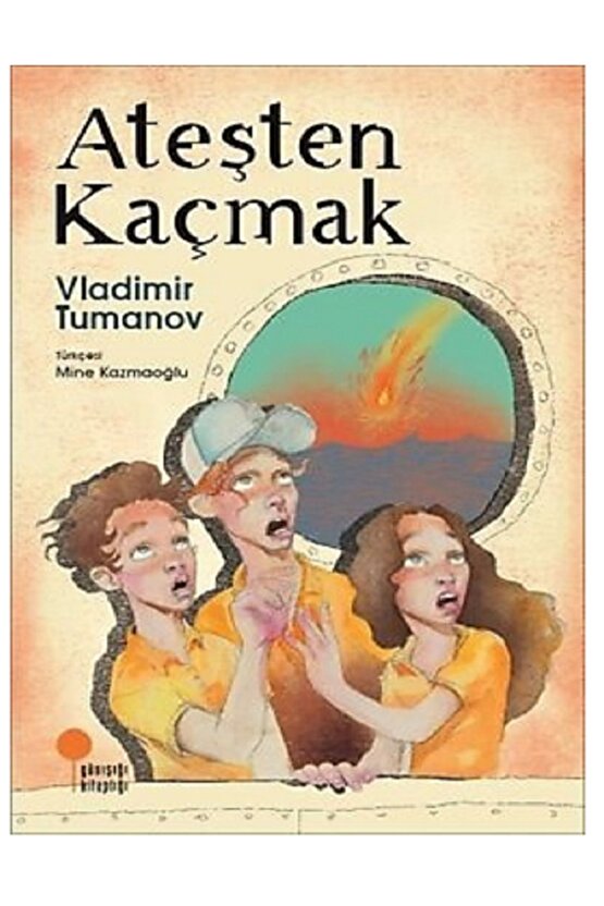 Volkandan Kaçmak - Ateşten Kaçmak - Suda Kaybolmak ( Vladimir Tumanov ) 3 Kitap Set