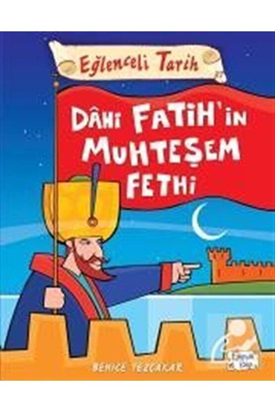 Dahi Fatihin Muhteşem Fethi