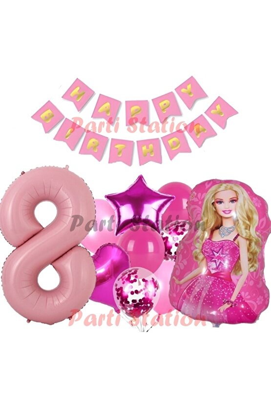 Barbie 8 Yaş Balon Seti Barbie Konsept Parti Barbie Pembe Doğum Günü Balon Seti