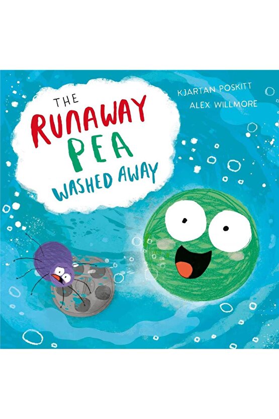The Runaway Pea: Washed Away