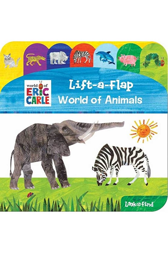 World of Eric Carle: Lift a Flap World of Animals | Hareketli Resimli İngilizce Çocuk Kitabı