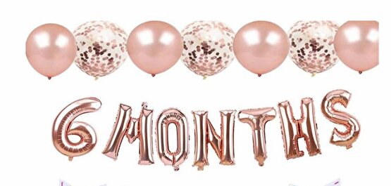 ROSE GOLD YARIM YAŞ 6 MONTHS [ 6 AY ] ŞEFFAF KONFETİLİ FOLYO BALON SET