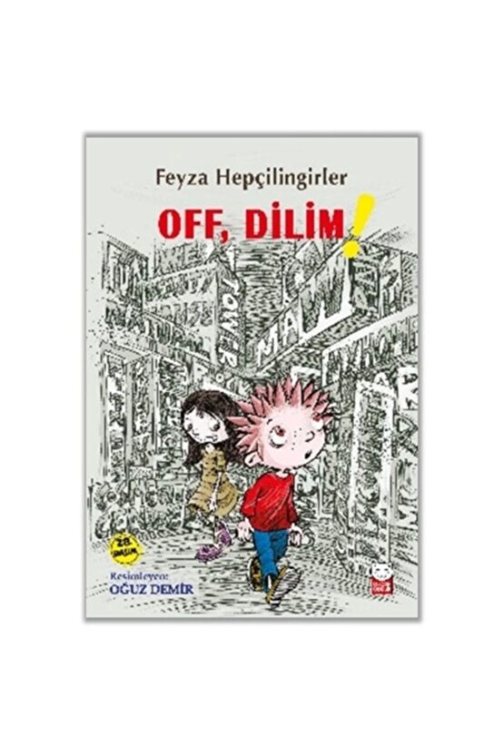 Off, Dilim!