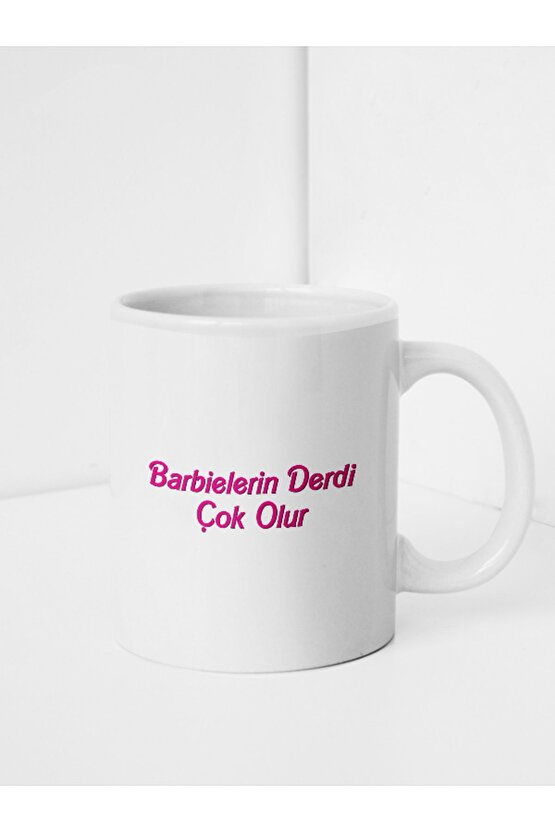 Barbielerin Derdi Çok Olur Tasarımlı Kupa Bardak