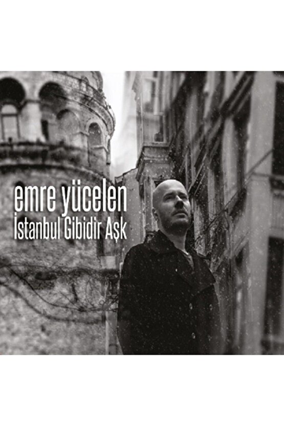 Emre Yücelen ( İstanbul Gibidir Aşk ) CD