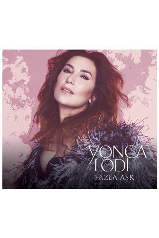 Yonca Lodi – Fazla Aşk CD ( Sıfır Ambalajında )