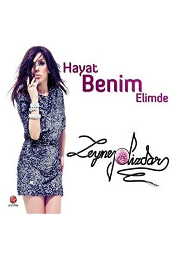 Zeynep Dizdar ( Hayat Benim Elimde ) CD