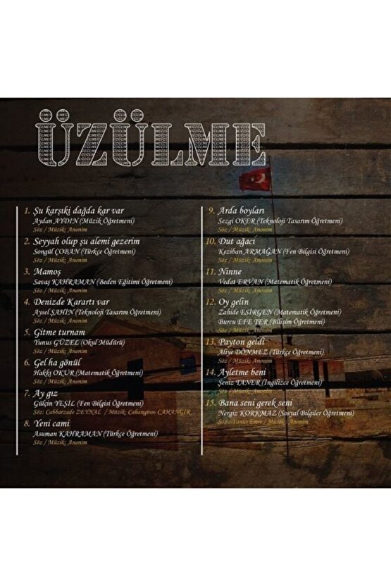 Üzülme ( Abdi Ibrahim Ortaokulu Öğretmenleri Söylüyor) Cd