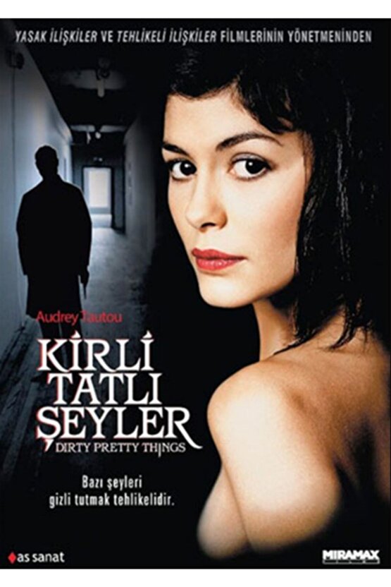 Dirty Pretty Things Kirli Tatlı Şeyler