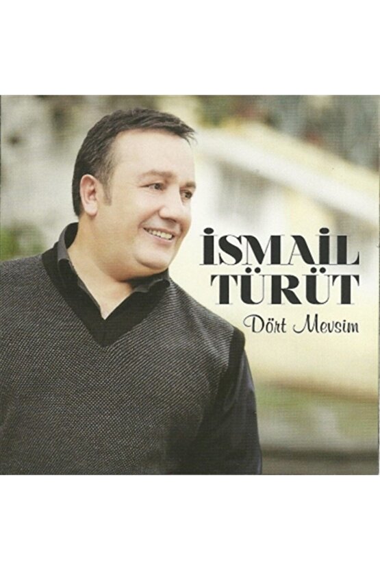 Ismail Türüt Dört Mevsim  Cd