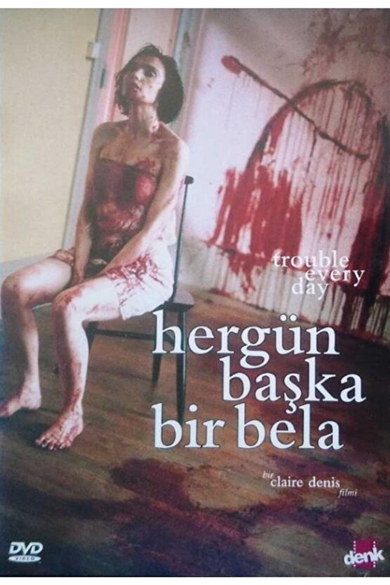 Trouble Every Day Hergün Başka Bir Bela