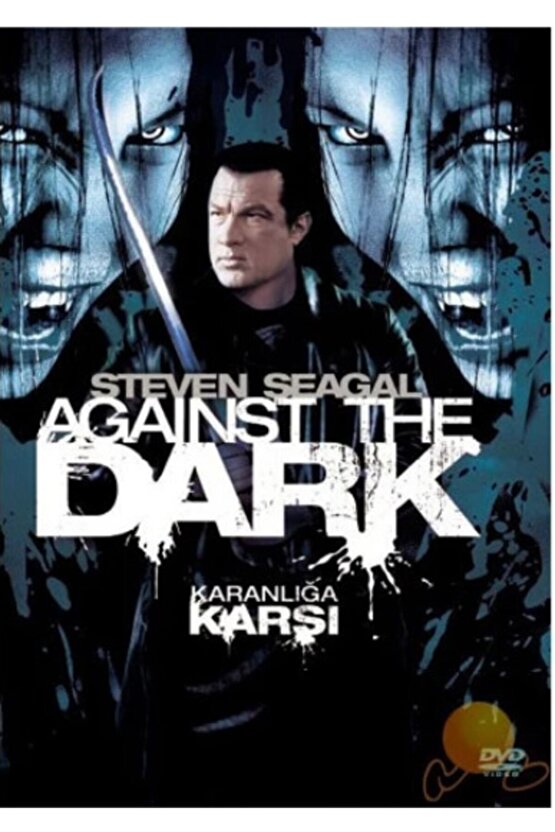 Against The Dark - Karanlığa Karşı