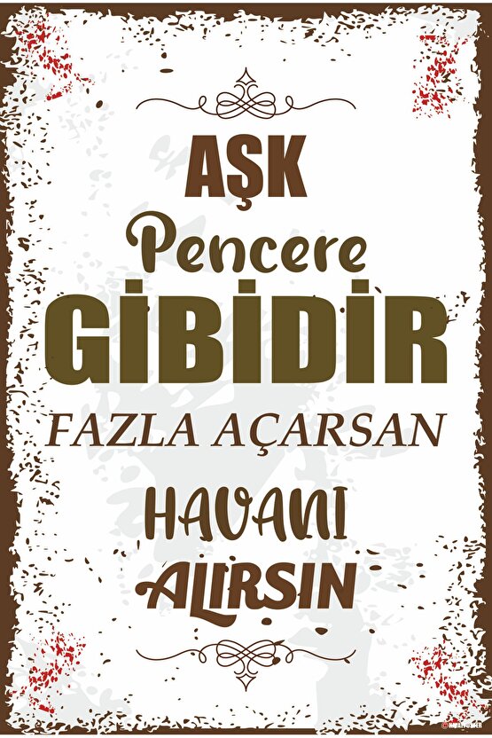 duvar yazıları aşk pencere gibidir fazla açarsan havanı alırsın retro ahşap poster 792