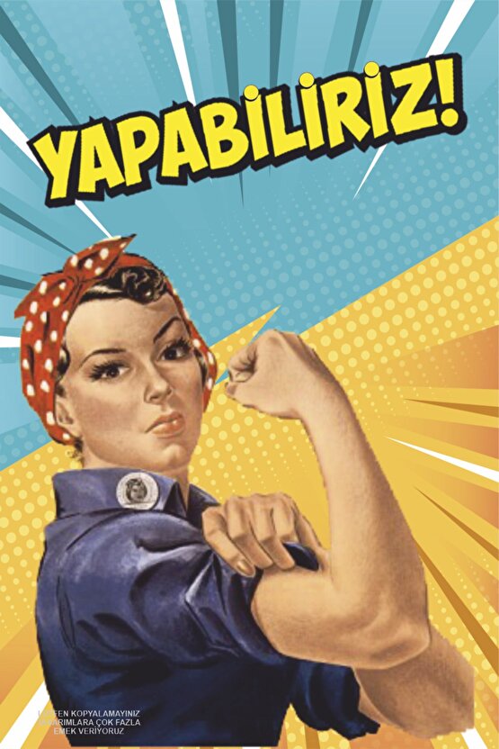 WE CAN DO IT TÜRKÇE YAPABİLİRİZ FENİMİZM KADIN HAKLARI TABLO POP ART RETRO AHŞAP POSTER