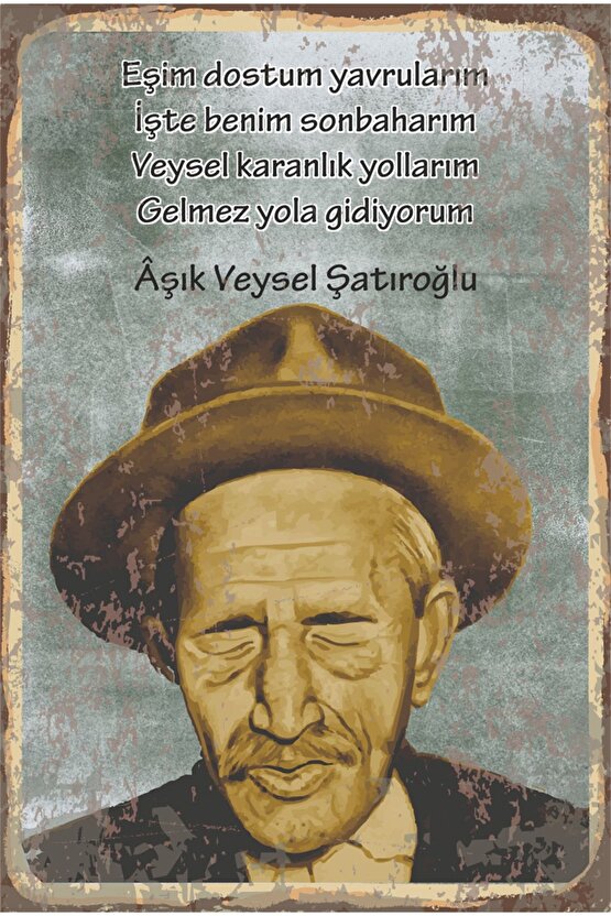 Aşık Veysel Son Şiiri Retro Ahşap Poster