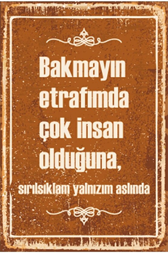 Sırılsıklam Yalnızım Duvar Yazıları Retro Ahşap Poster