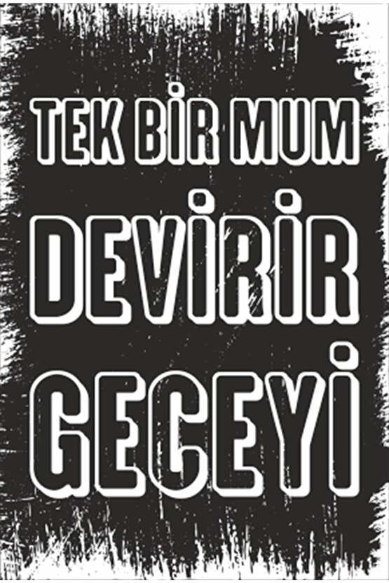 Tek Bir Mum Devirir Geceyi Motivasyon Retro Ahşap Poster