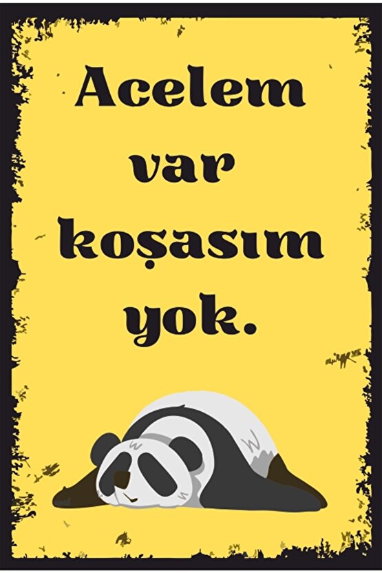 Acelem Var Koşasım Yok Panda Retro Ahşap Poster