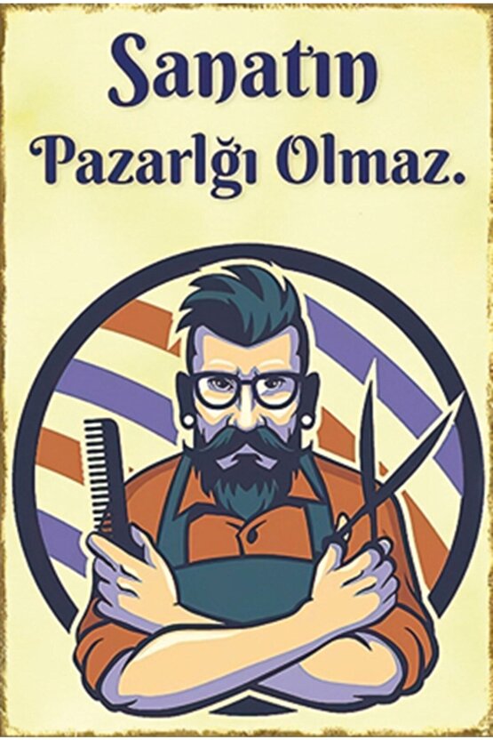 Sanatın Pazarlığı Olmaz Kuaför Retro Ahşap Poster