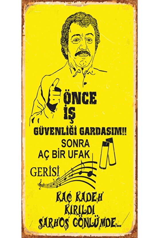 Müslüm Gürses Önce Iş Güvenliği Mini Retro Ahşap Poster