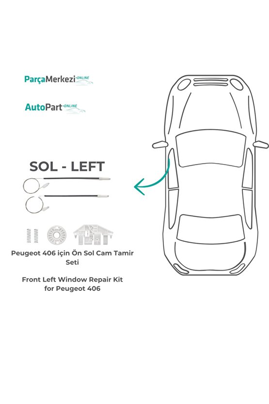 Peugeot 406 için Ön Sol Cam Tamir Seti