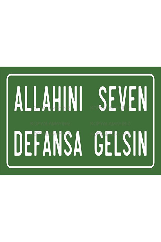 Allahını seven defansa gelsin komik esprili sözler duvar yazıları tablo retro ahşap poster