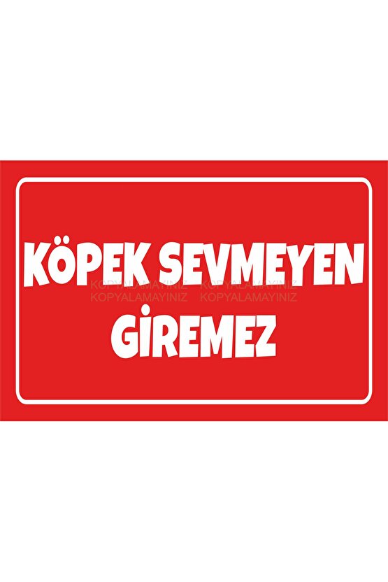 köpek sevmeyen giremez uyarı levhası komik sözler retro ahşap poster tablo