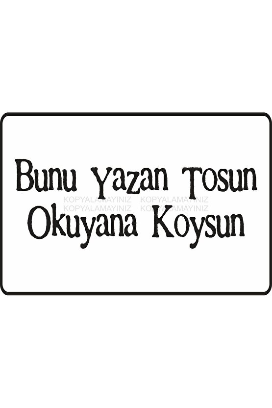 bunu okuyan tosun komik sözler duvar yazıları kamyon arkası sözler retro ahşap poster tablo