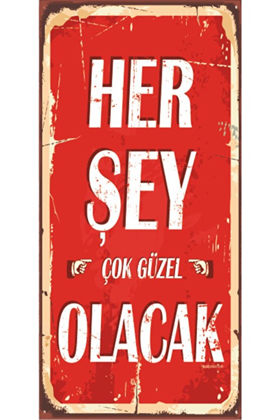 Her Şey Çok Güzel Olacak(10 Cm X 20 Cm) Mini Retro Ahşap Poster