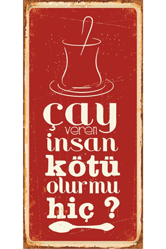 Çay Veren Insan Kötü Olur Mu Hiç Leyla Ile Mecnun (10 Cm X 20 Cm) Mini Retro