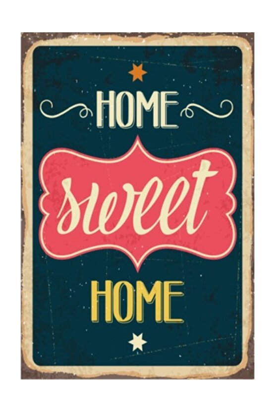 Home Sweet Home Evim Güzel Evim Retro Vintage Ahşap Poster