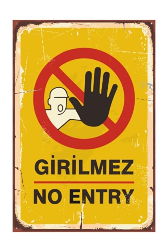 Girilmez No Entry Retro Vintage Ahşap Poster