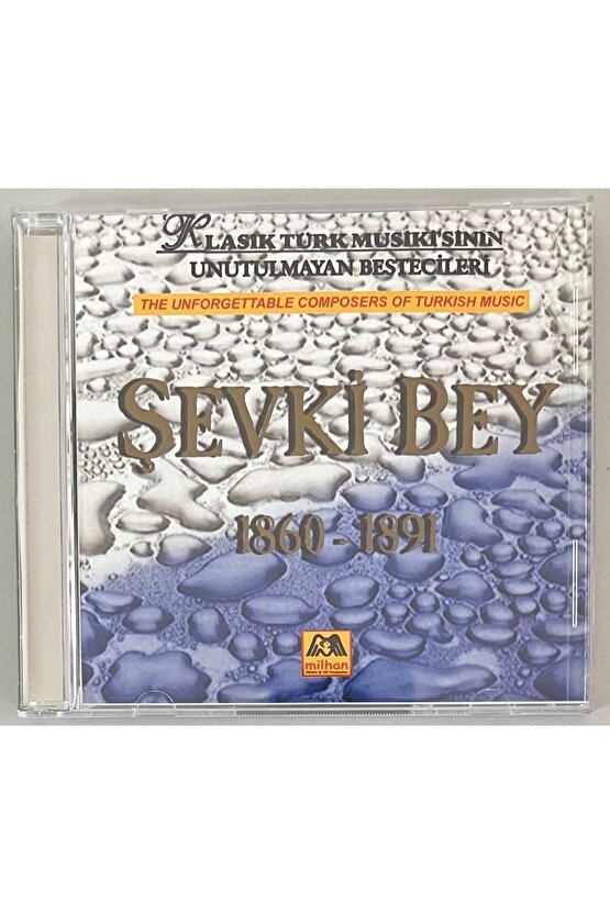 Klasik Türk Musikisinin Unutulmayan Bestecileri Şevki Bey 1860-1891 Cd (Orjinal Dönem Baskı)