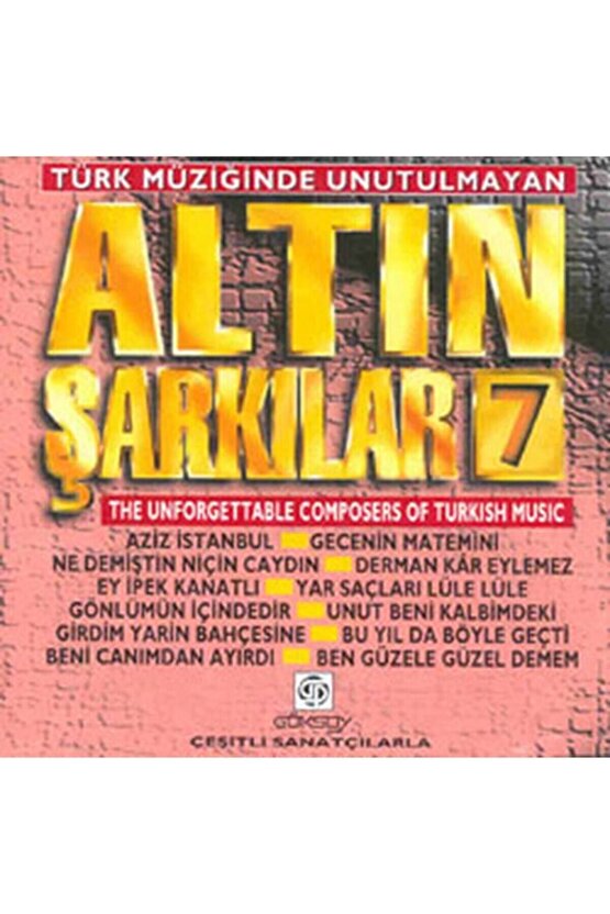 Altin Sarkilar 7 Serı