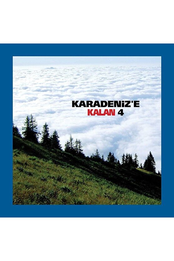 Karadenize Kalan 4 - CD