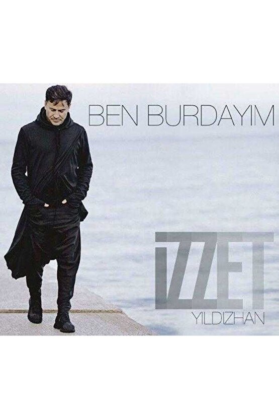 İzzet Yıldızhan ( Ben Burdayım ) CD