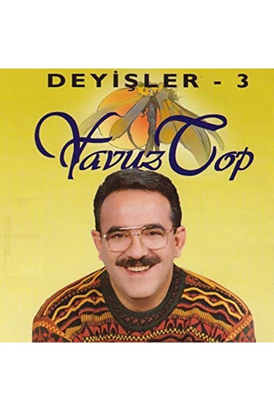 Yavuz Top Deyişler 3  Cd