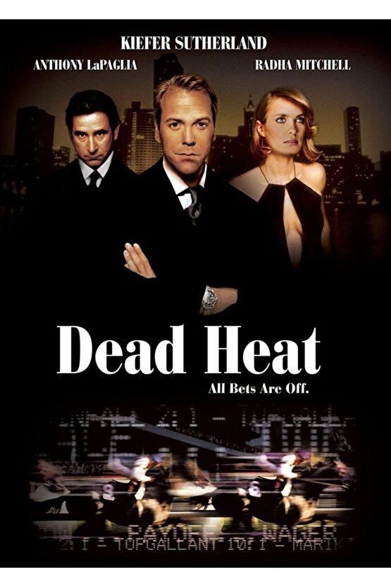 Dead Heat  Büyük Bahis