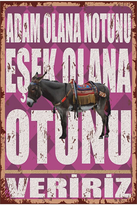 Adam Olana Notunu Eşek Olana Otunu Komik Duvar Yazıları Retro Ahşap Poster