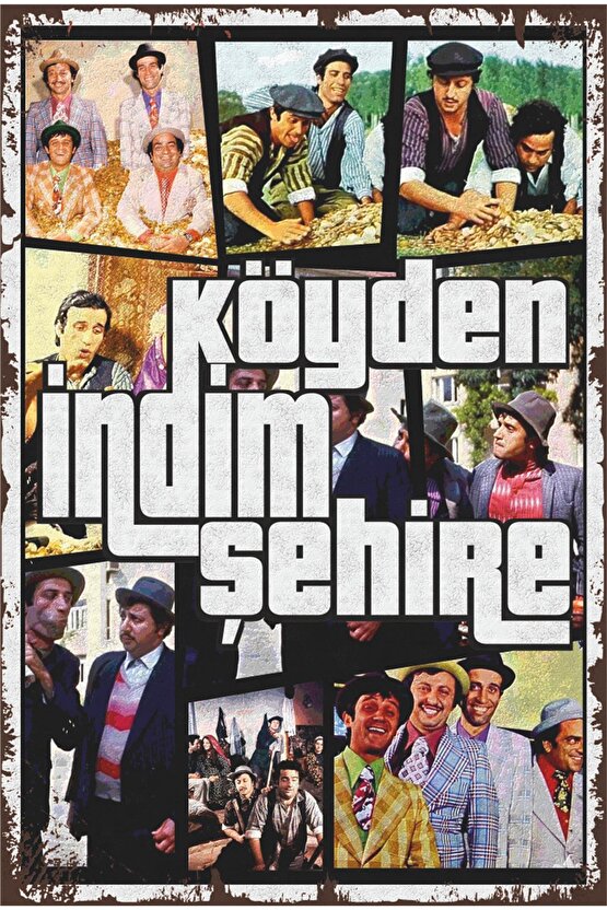 Köyden Indim Şehire Sahneler Gta Tarz Yeşilçam Retro Ahşap Poster