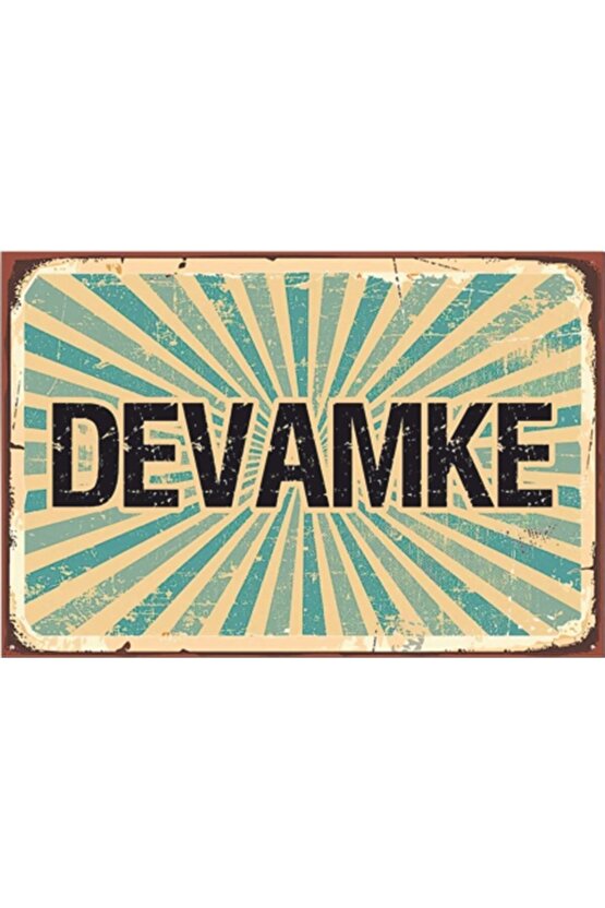 Devamke Devam Et Retro Ahşap Poster