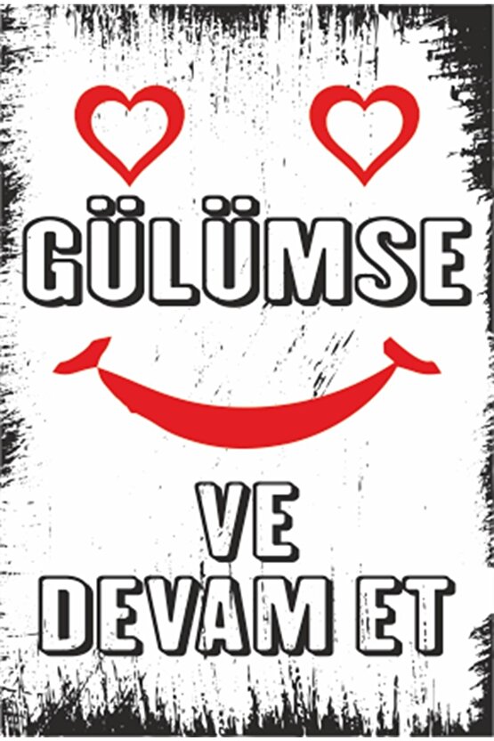 Gülümse Ve Devam Et Motivasyon Duvar Yazıları Retro Ahşap Poster