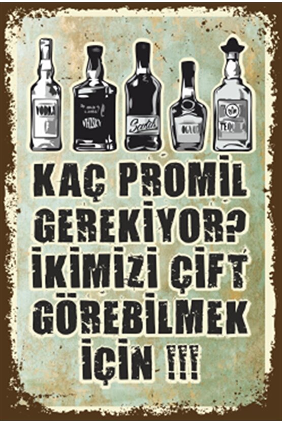 Kaç Promil Gerekiyor Ikimizi Çift Görmek Için Duvar Yazısı Retro Ahşap Poster