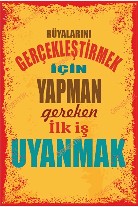 Rüyalarını Gerçekleştirmek Için Yapman Gereken Ilk Iş Uyanmak Duvar Yazıları Retro Ahşap Poster