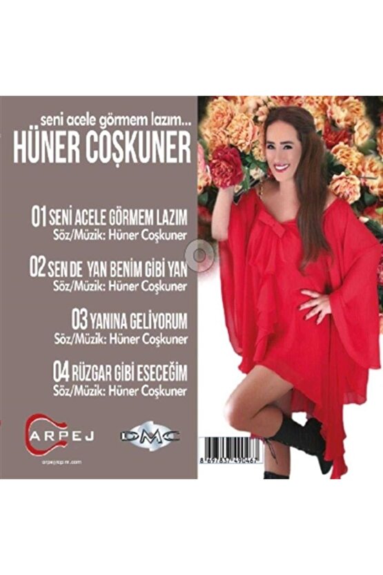 DMC - Hüner Coşkuner ( Seni Acele Görmem Lazım ) CD Ambalajında