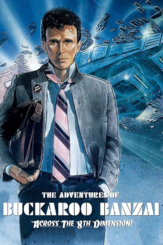 The Adventures of Buckaroo Banzai Across 5 POSTER AFİŞ