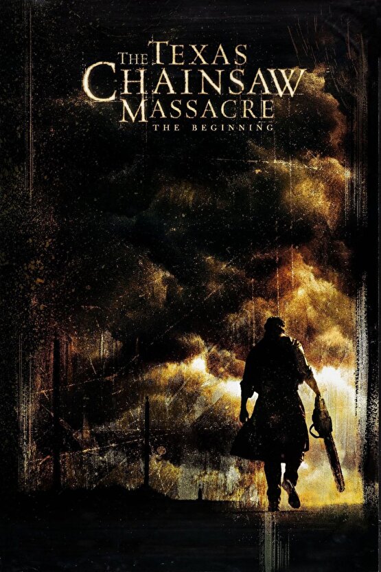 The Texas Chainsaw Massacre The Beginning (2006) AFİŞ - POSTER ( FOLYO ) - AFİŞ - POSTER-7976